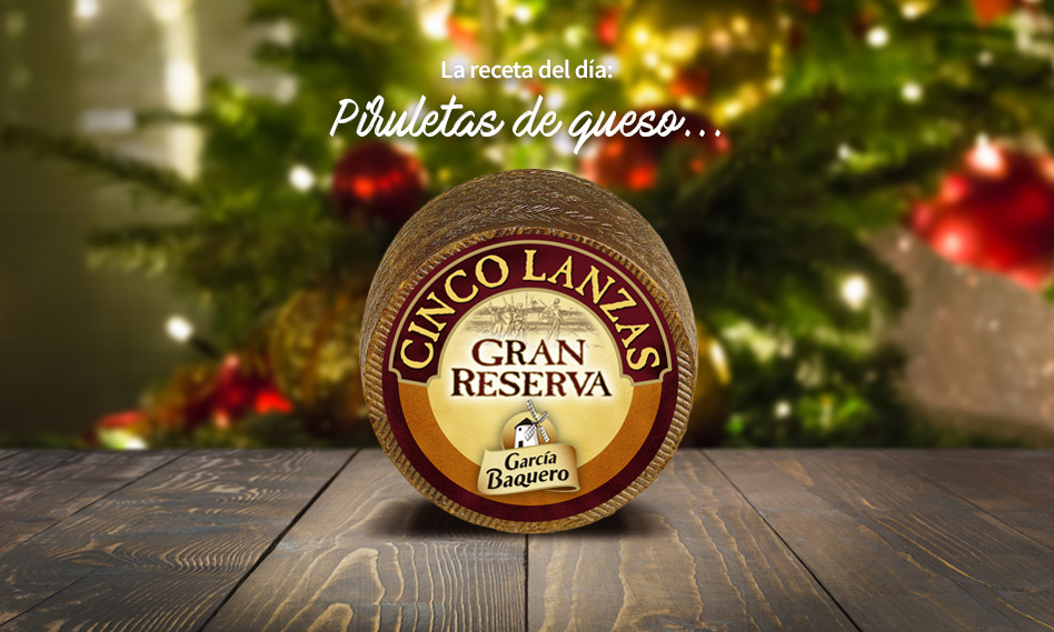 #LoBuenoUne, también en Navidad: receta piruletas de queso Cinco Lanzas