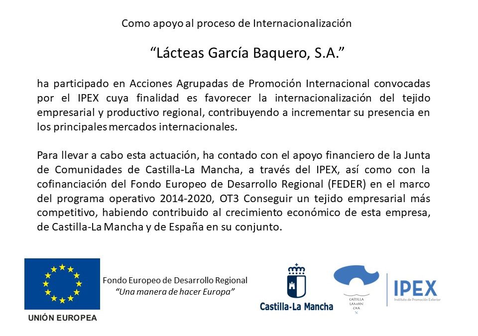 Lácteas García Baquero, S.A. ha participado en Acciones Agrupadas de Promoción Internacional convocadas por el IPEX.